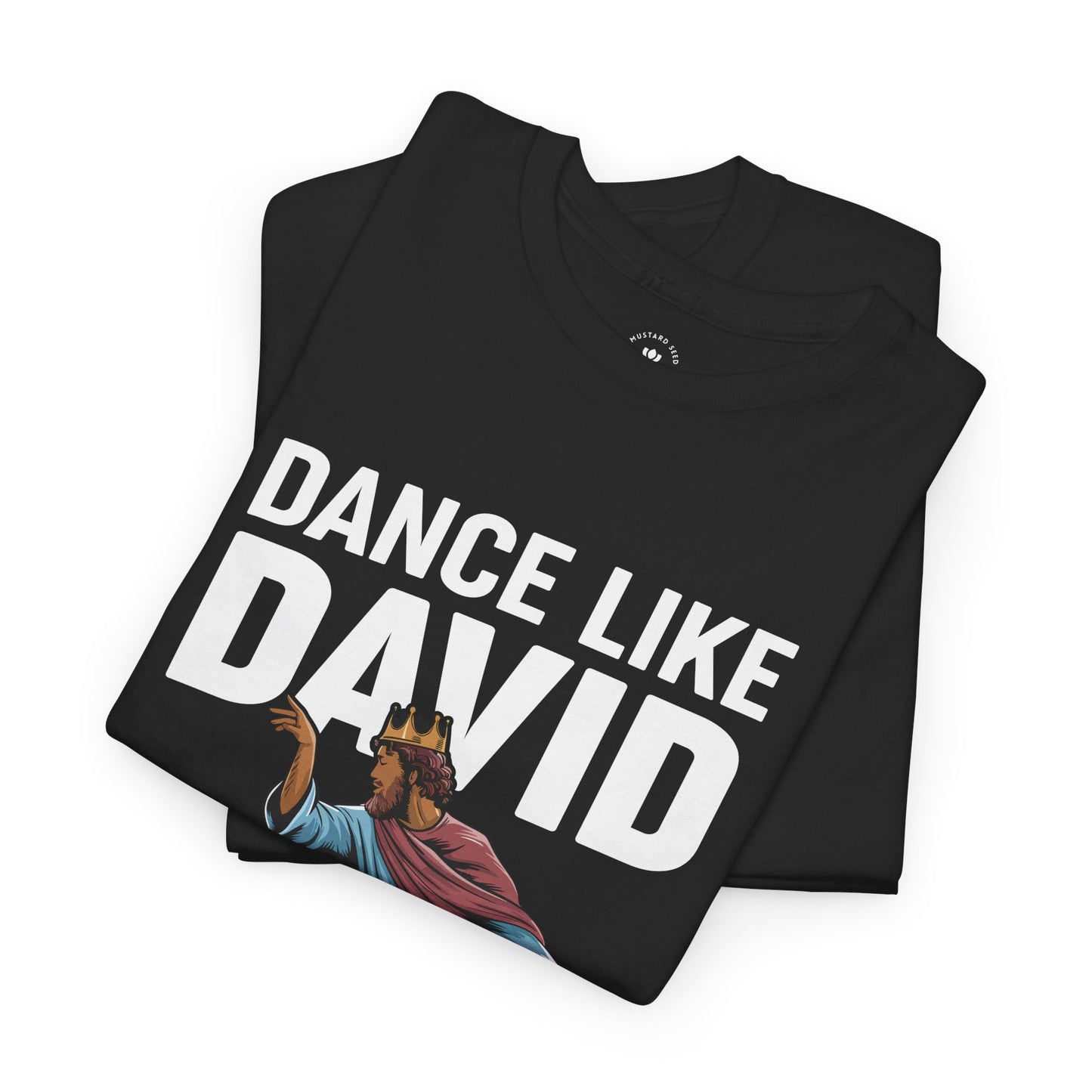 "Dance Like David" Unisex Heavy Cotton Tee